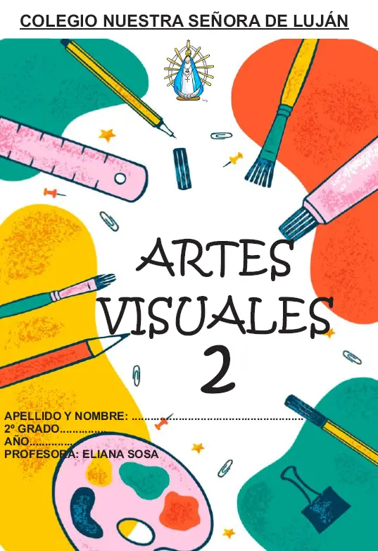 CUADERNILLO ARTES VISUALES 2 - Colegio Lujan