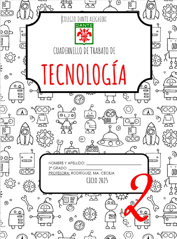 CUADERNILLO TECNOLOGIA 2º GRADO ESCUELA DANTE ALIGHIERI